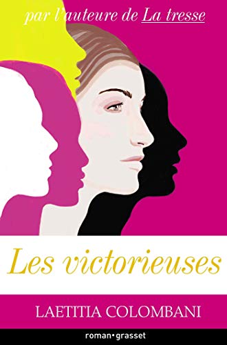 Les victorieuses: roman