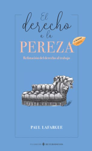 El derecho a la pereza (Prokomun, Band 1)