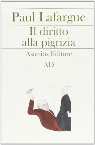Il diritto alla pigrizia (AD) von AD