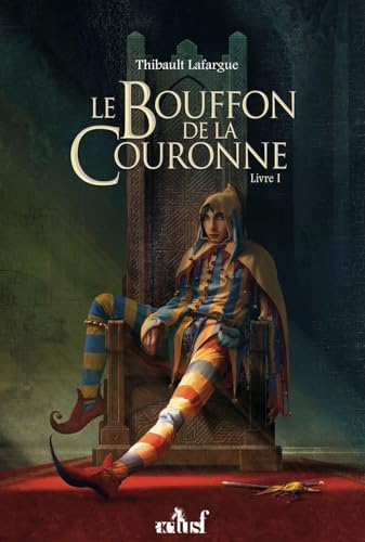 Le Bouffon de la couronne von ActuSF