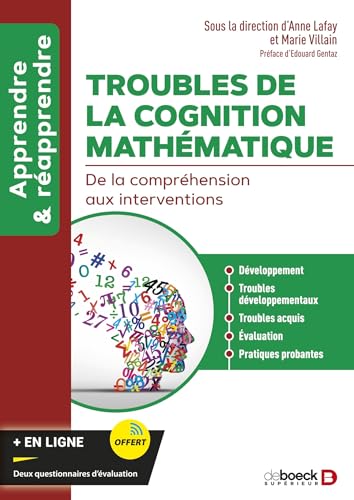 Troubles de la cognition mathématique: De la compréhension aux interventions von DE BOECK SUP