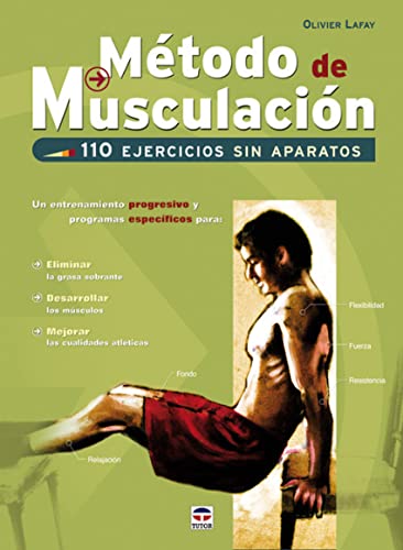 Método de musculación : 110 ejercicios sin aparatos