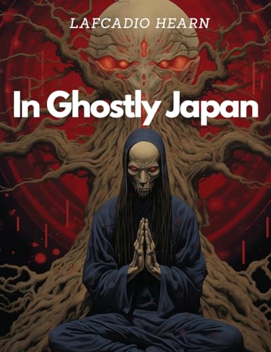In Ghostly Japan von Atlas Vista Publisher