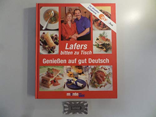 Lafers bitten zu Tisch. Geniessen auf gut Deutsch 2001. Offizielles Begleitbuch zur Fernsehserie Lafers bitten zu Tisch. Geniessen auf gut Deutsch 2001. Offizielles Begleitbuch zur Fernsehserie