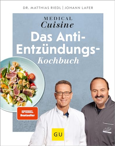Medical Cuisine - das Anti-Entzündungskochbuch (Johann Lafer) von Gräfe und Unzer