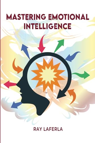 Mastering Emotional Intelligence von National Library of South Africa