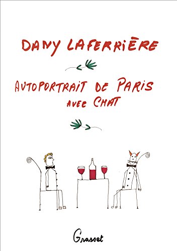 Autoportrait de Paris avec chat: roman dessiné von GRASSET
