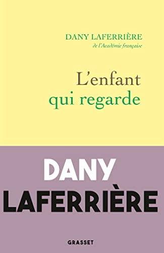 L'enfant qui regarde: nouvelle von GRASSET