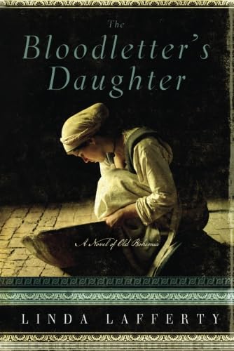 The Bloodletter's Daughter: A Novel of Old Bohemia (Novels of Old Bohemia)