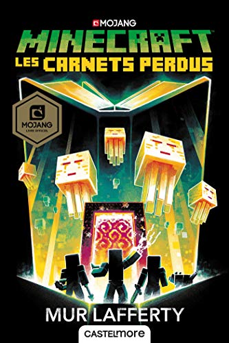 Minecraft officiel, T3 : Les Carnets perdus von CASTELMORE