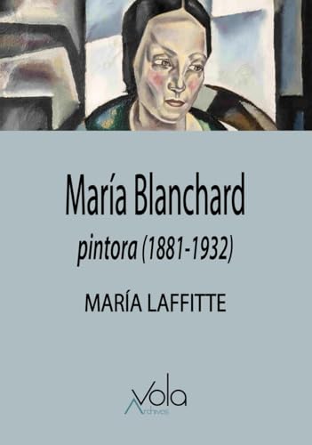 María Blanchard (pintora, 1881-1932) von Archivos Vola