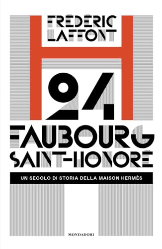 24 Faubourg Saint-Honoré. Un secolo di storia della maison Hermès (Ingrandimenti) von Mondadori