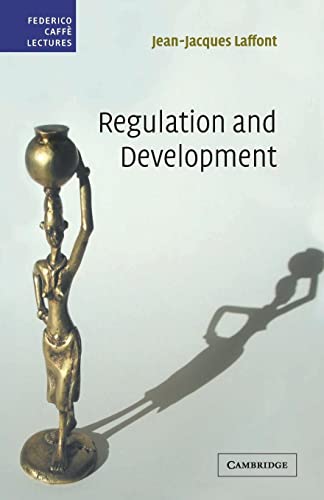 Regulation and Development (Federico Caffe Lectures)