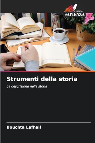 Strumenti della storia: La descrizione nella storia