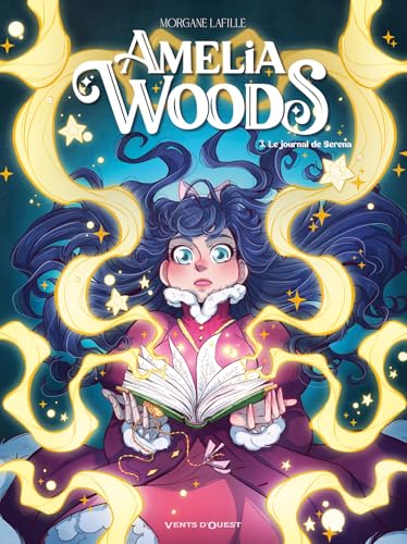 Amelia Woods - Tome 03: Le journal de Serena