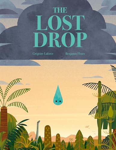 The Lost Drop: A Picture Book
