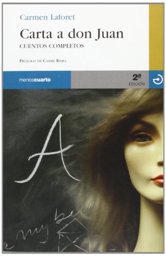 Carta a Don Juan : cuentos completos (Reloj de Arena, Band 20) von Celesa
