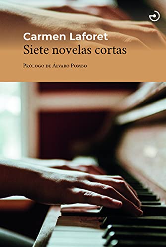 Siete novelas cortas (Menoscuarto, Band 14) von MENOSCUARTO (UDL)