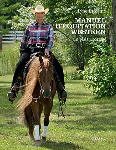 Manuel d'équitation western: Un plaisir partagé von Actes Sud