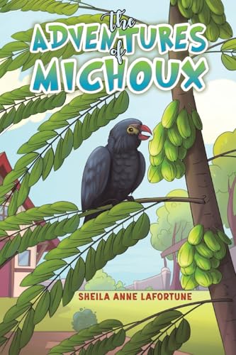 The Adventures of Michoux The Adventures of Michoux von Austin Macauley Publishers FZE