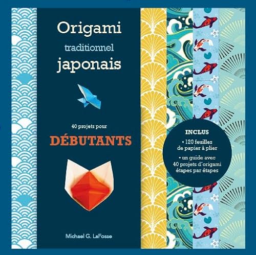 Origami traditionnel japonais - Débutants: Kit complet avec un livret et 120 feuilles Origami traditionnel japonais - Débutants: Kit complet avec un livret et 120 feuilles