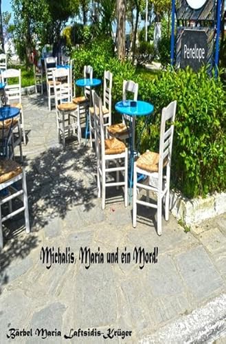 Griechische Trilogie / Michalis, Maria und ein Mord!