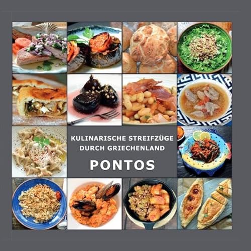 Kulinarische Streifzüge durch Griechenland / Pontische rezepte: Griechische Küche