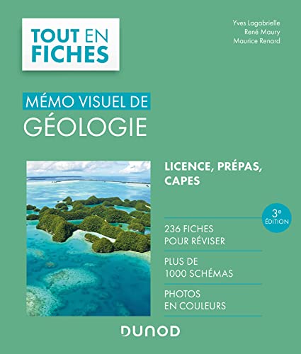 Mémo visuel de géologie - 3e éd.: Licence, prépas, CAPES
