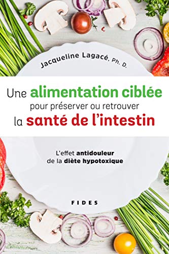 ALIMENTATION CIBLEE POUR PRESERVER OU RETROUVER LA SANTE: L'effet antidouleur de la diète hypotoxique
