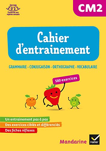 Mandarine CM2 - Cahier d'entrainement - grammaire - conjugaision: Cahier d'entraînement von Hatier Litterature generale