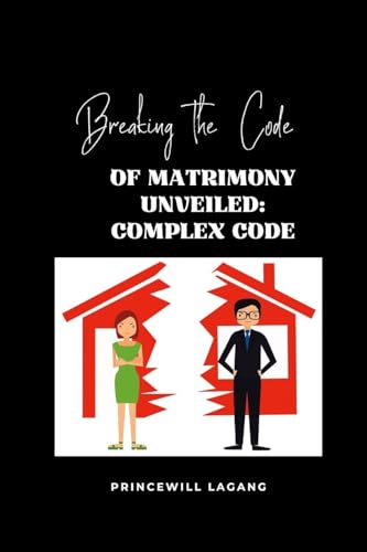 Breaking the Code of Matrimony⿿ Unveiled: Complex Code von Blurb
