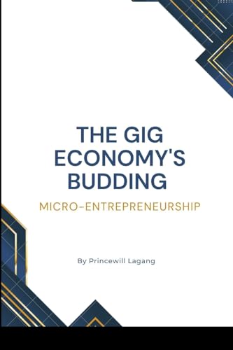 The Gig Economy's Budding Micro-Entrepreneurship von Blurb