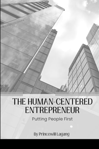 The Human-Centered Entrepreneur: Putting People First von Non-Fiction Business and Entrepreneur Books, Finance, Money