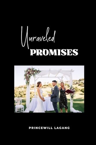 Unraveled Promises von Blurb