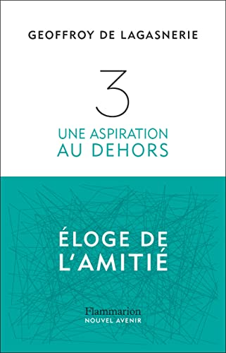 3: Une aspiration au dehors