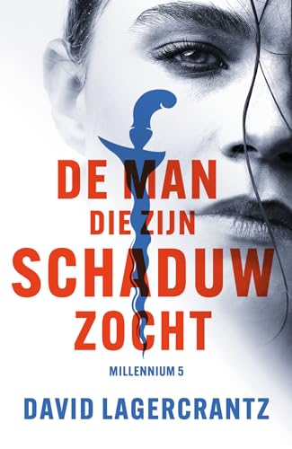 De man die zijn schaduw zocht (Millennium, 5)