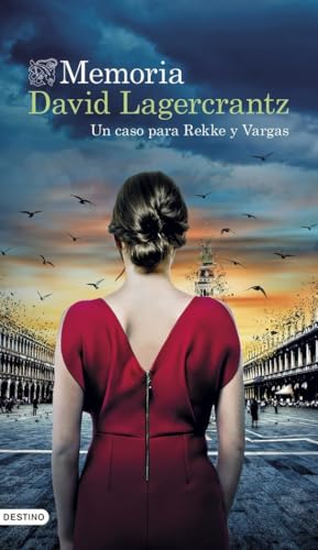 Memoria: Un caso para Rekke y Vargas (Áncora & Delfín) von Ediciones Destino