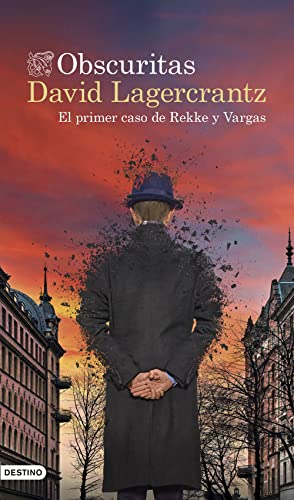 Obscuritas: El primer caso de Rekke y Vargas (Áncora & Delfín) von Ediciones Destino