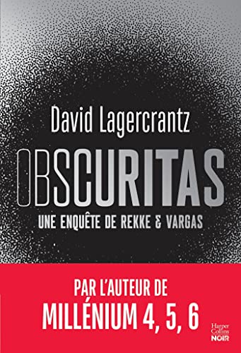Obscuritas: Le nouveau polar nordique de David Lagercrantz, auteur de Millénium 4,5,6 Obscuritas: Le nouveau polar nordique de David Lagercrantz, auteur de Millénium 4,5,6 von HARPERCOLLINS