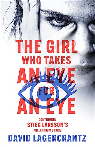 The Girl Who Takes an Eye for an Eye: A Dragon Tattoo story (Millennium) von MacLehose Press