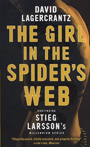 The Girl in the Spider's Web: Continuing Stieg Larsson's Millennium Series The Girl in the Spider's Web: Continuing Stieg Larsson's Millennium Series