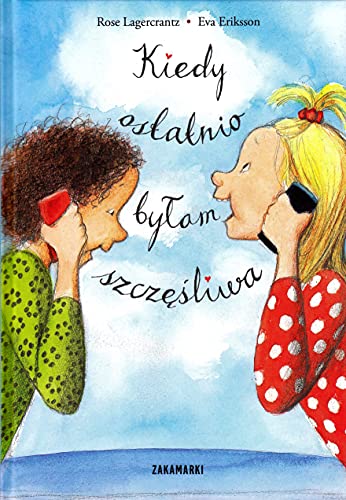 Kiedy ostatnio bylam szczesliwa (DUNIA)