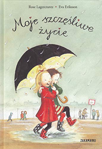 Moje szczesliwe zycie