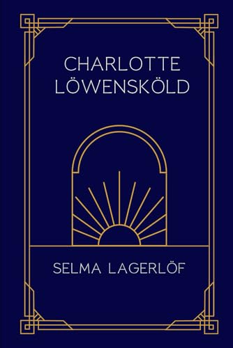 Charlotte Löwensköld von Independently published