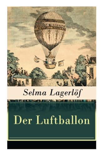 Der Luftballon: Der beliebte Kinderklassiker