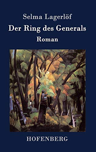Der Ring des Generals: Roman Der Ring des Generals: Roman von Hofenberg
