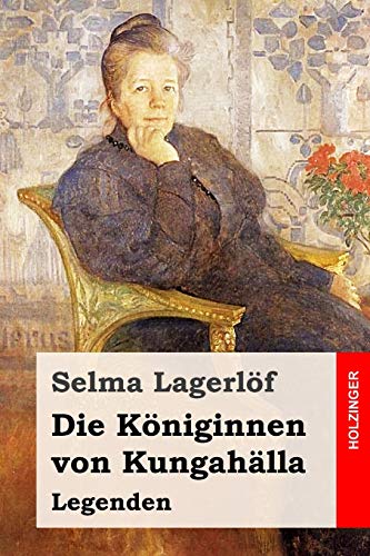 Die Königinnen von Kungahälla: Legenden