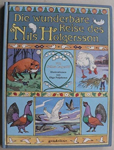 Die wunderbare Reise des Nils Holgersson: Erlebe den Bilderbuchklassiker zum Vorlesen für Kinder ab 4 Jahren Die wunderbare Reise des Nils Holgersson: Erlebe den Bilderbuchklassiker zum Vorlesen für Kinder ab 4 Jahren