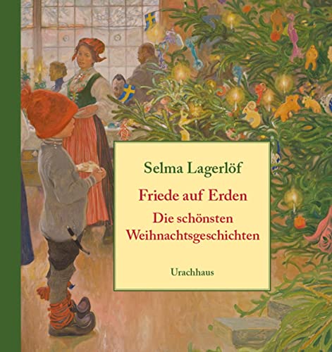 Friede auf Erden: Die schönsten Weihnachtsgeschichten Friede auf Erden: Die schönsten Weihnachtsgeschichten