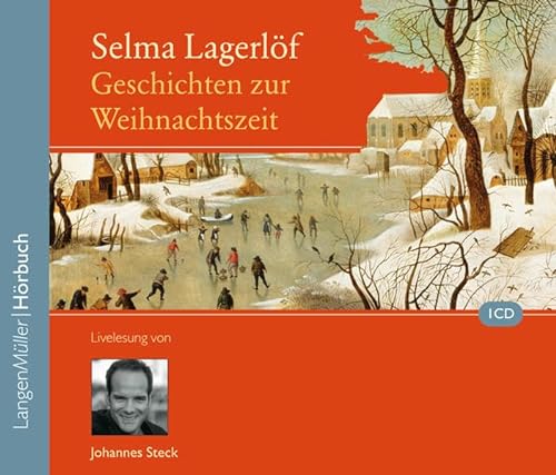 Geschichten zur Weihnachtszeit: Gelesen von Johannes Steck von Langen/Müller Audio-Books